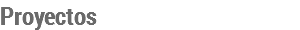 Proyectos